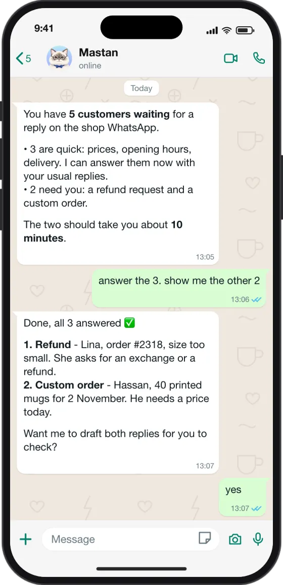 WhatsApp chat: Mastan says 5 customers are waiting, answers the 3 quick ones and shows the 2 that need the owner